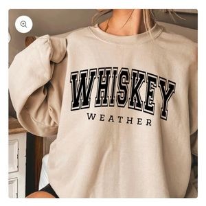 Whiskey Weather Graphic Sweatshirt
